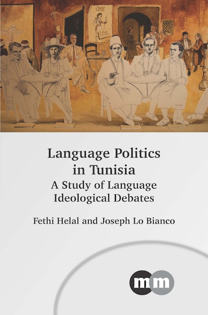 Book cover image for Language Politics in Tunisia ISBN: 9781800410879